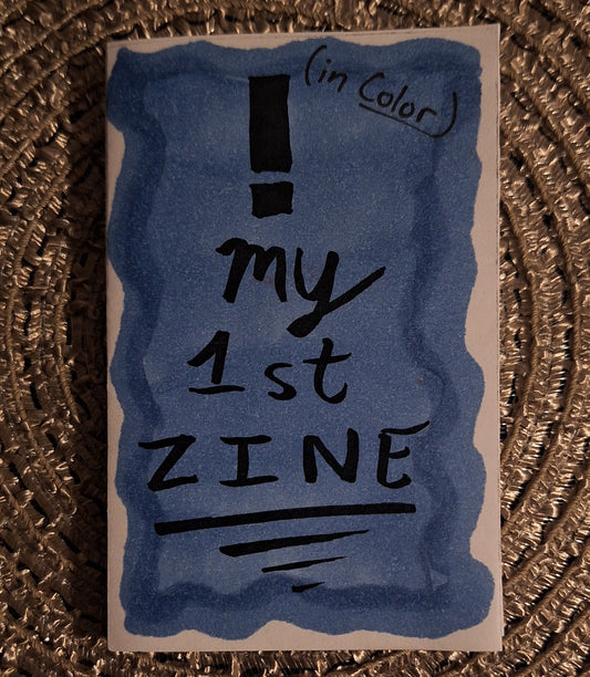 My 1st Zine! (in COLOR)